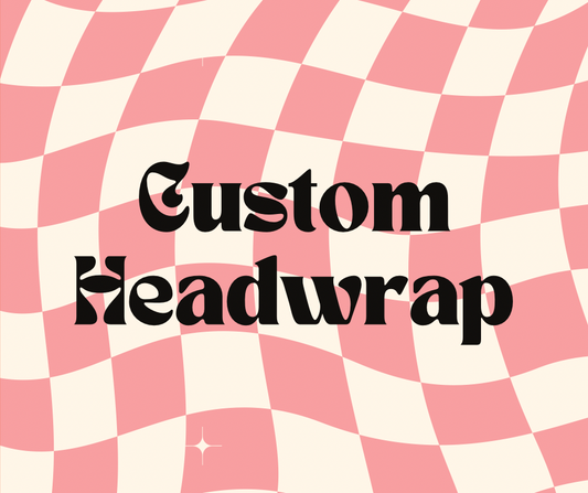 Custom Headwrap